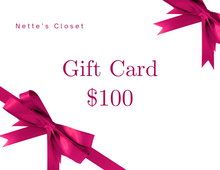 Load image into Gallery viewer, Nette’s Closet Gift Card -$100