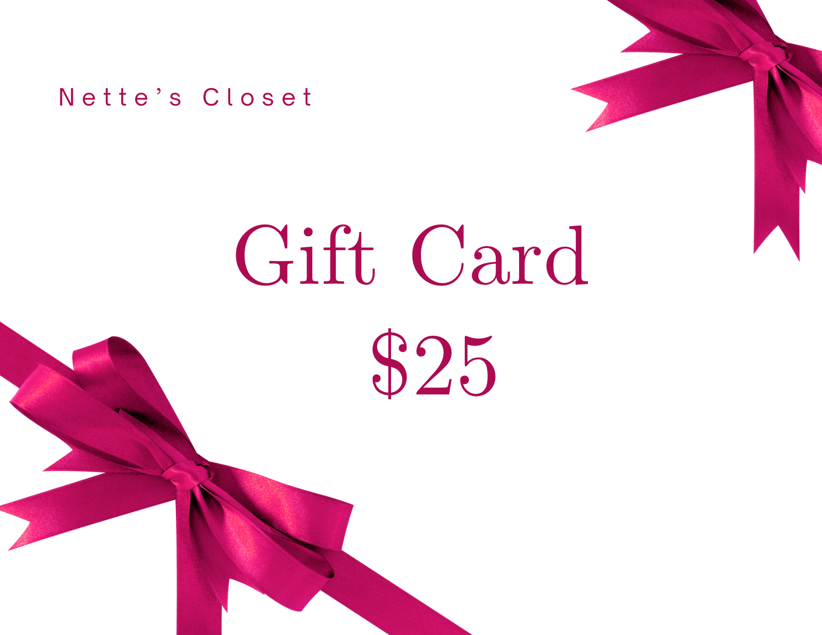 Nette’s Closet Gift Card -$25